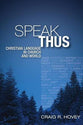 Speak Thus: Christian Language in Church and World