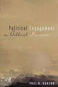 Political Engagement as Biblical Mandate
