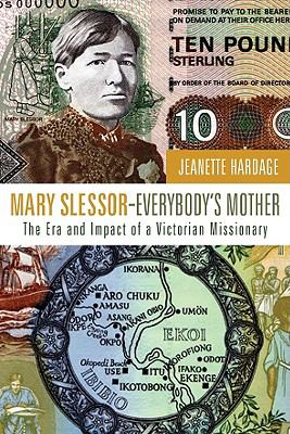 Mary Slessor - Everybody's Mother
