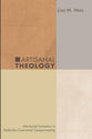 Artisanal Theology