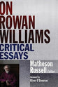 On Rowan Williams