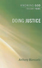 Knowng God #04: Doing Justice (#04 in Knowing God Series)