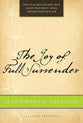 The Joy of Full Surrender (Paraclete Essentials Series)