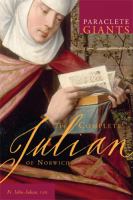 The Complete Julian of Norwich (Paraclete Giants Series)