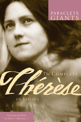The Complete Therese of Lisieux (Paraclete Giants Series)