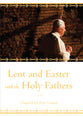 Lent and Easter With the Holy Fathers