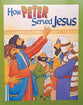 How Peter Served Jesus (Bible Big Book Series)