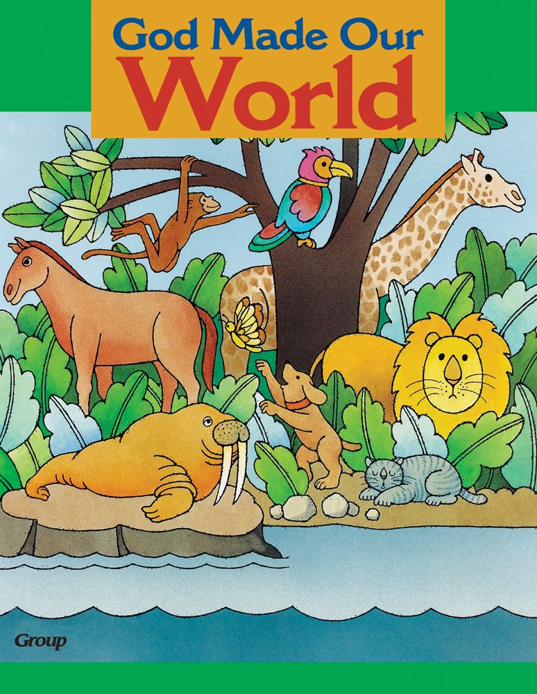 God Made Our World (Bible Big Book Series)