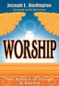Worship: The Pattern of Things in Heaven