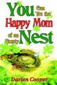 You Can Be the Happy Mom of An Empty Nest