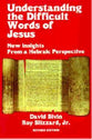 Understanding the Difficult Words of Jesus