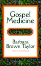 Gospel Medicine