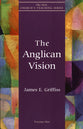 Anglican Vision ,The