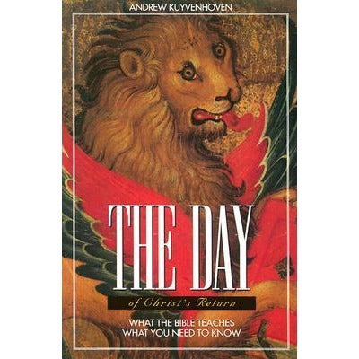 The Day of Christ's Return
