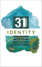 Identity: 31 Verses Every Teenager Should Know (31 Verses Every Teenager Should Know Series)