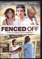 Fenced Off, DVD (75 Mins)