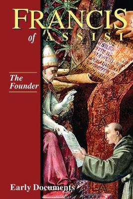 Francis of Assisi: Early Documents