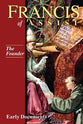 Francis of Assisi: Early Documents