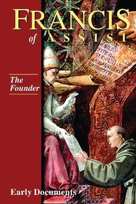 Francis of Assisi: Early Documents