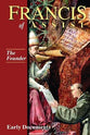 Francis of Assisi: Early Documents