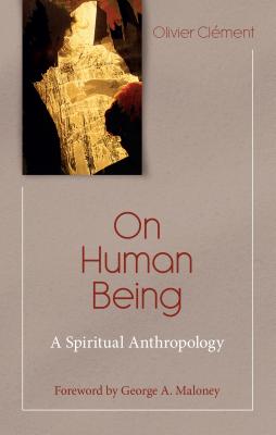 On Human Being: A Spiritual Anthology