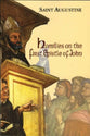 Homilies on the First Epistle of John (#14 in Works Of Saint Augustine Series)