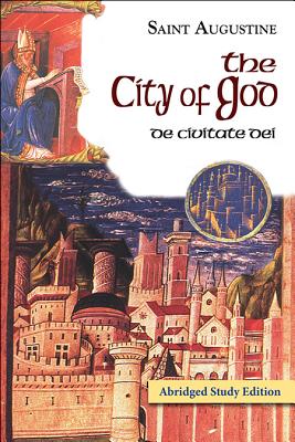 The City of God: Abridged Study Edition