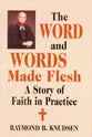 The Word and Words Made Flesh