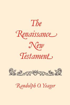 John 1-4, Mark 1-2, Luke 1-5 (#04 in Renaissance New Testament Series)