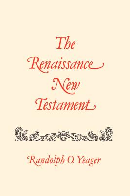 John 7-10, Mark 9-10, Luke 9-15 (#06 in Renaissance New Testament Series)