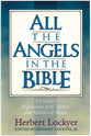 All the Angels in the Bible (Henderson All Series)