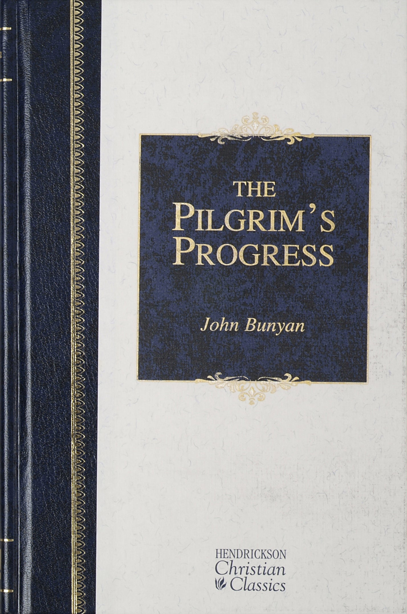 The Pilgrim's Progress (Hendrickson Christian Classics Series)