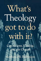 What's Theology Got to Do With It?