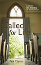 Called For Life