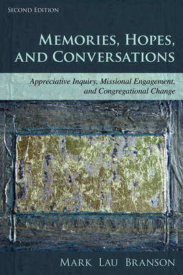 Memories, Hopes, and Conversations (2nd Edition)