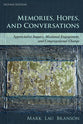 Memories, Hopes, and Conversations (2nd Edition)