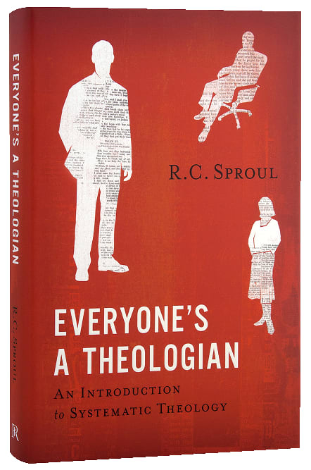 Everyone's a Theologian: An Introduction to Systematic Theology
