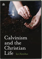 Calvinism and the Christian Life (Dvd)