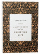 A Little Book on the Christian Life (Damask)