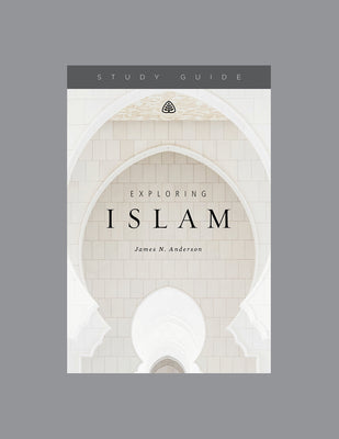 Exploring Islam (Study Guide)
