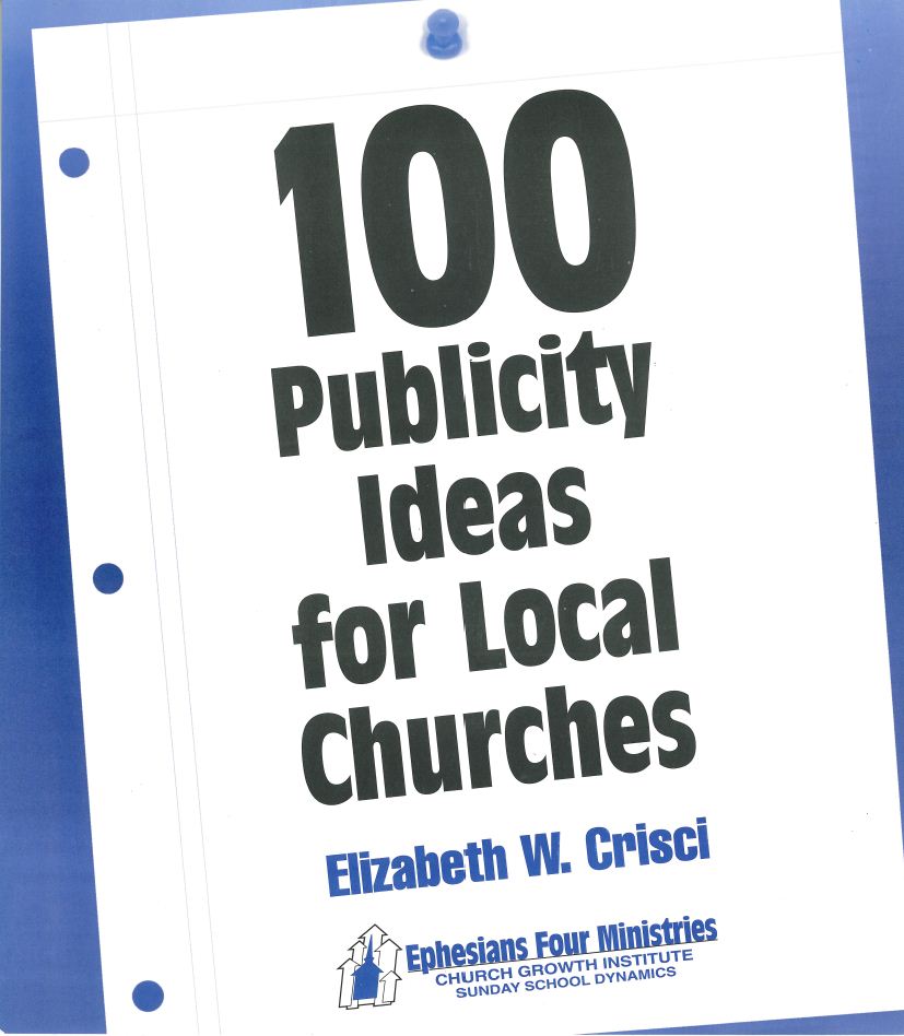 100 Publicity Ideas For Local Churches
