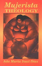 Mujerista Theology