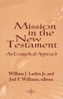 Mission in the New Testament Evangelical Approach