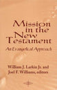 Mission in the New Testament Evangelical Approach