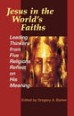 Jesus in the World's Faiths