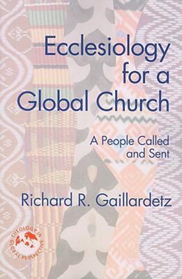 Ecclesiology For a Global Church