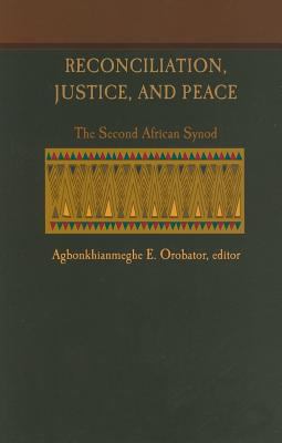 Reconciliation, Justice, and Peace