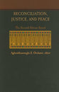 Reconciliation, Justice, and Peace