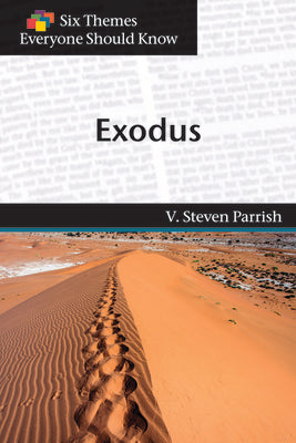 Exodus (Six Themes Everyone Should Know Series)
