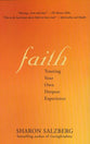 Faith: Trusting Your Own Deepest Experience